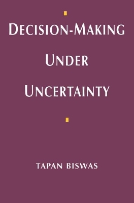Decision-Making under Uncertainty