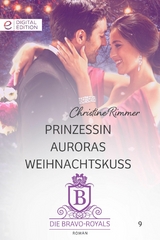 Prinzessin Auroras Weihnachtskuss - Christine Rimmer