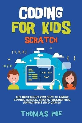 Coding for Kids Scratch - Thomas Poe