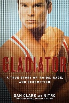 Gladiator - Dan Clark