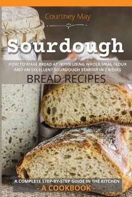 Sourdough - Courtney May