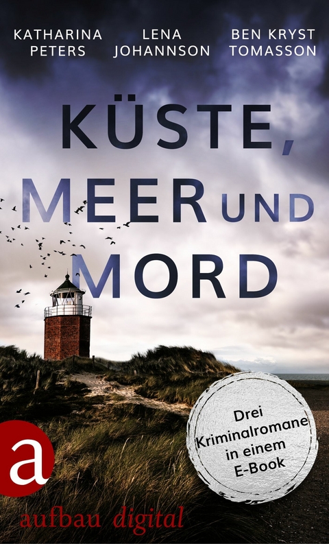 K&uuml;ste, Meer & Mord - Katharina Peters, Lena Johannson, Ben Kryst Tomasson