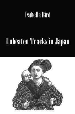 Unbeaten Tracks In Japan