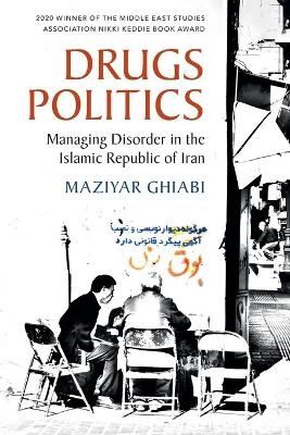 Drugs Politics - Maziyar Ghiabi