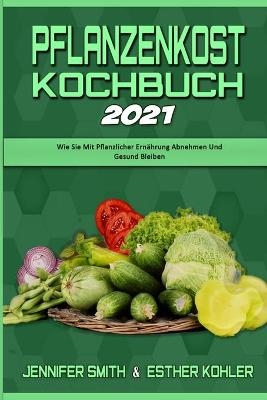 Pflanzenkost-Kochbuch 2021