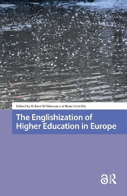 The Englishization of Higher Education in Europe - 