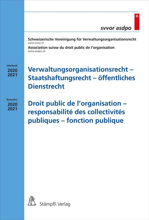 Verwaltungsorganisationsrecht - Staatshaftungsrecht - &ouml;ffentliches Dienstrecht / Droit public de l'organisation - responsabilit&eacute; des collectivit&eacute;s publiques - fonction publique - 