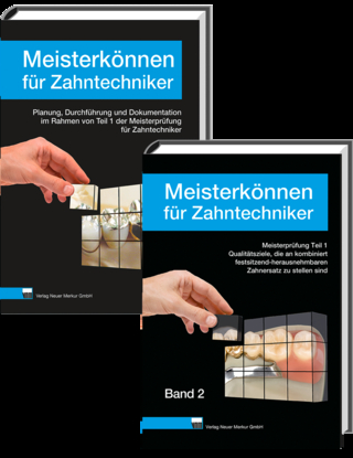 Meisterkönnen für Zahntechniker, Band 1 und 2, Set