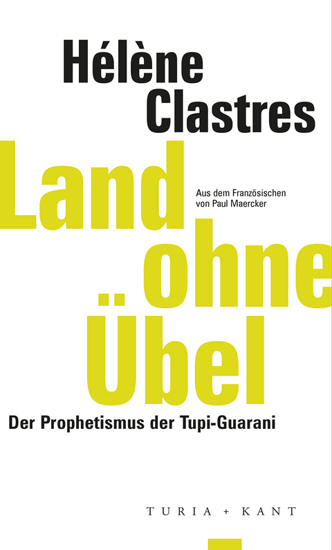Land ohne &Uuml;bel - H&eacute;l&egrave;ne Clastres