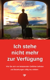 Ich stehe nicht mehr zur Verf&uuml;gung - Olaf Jacobsen