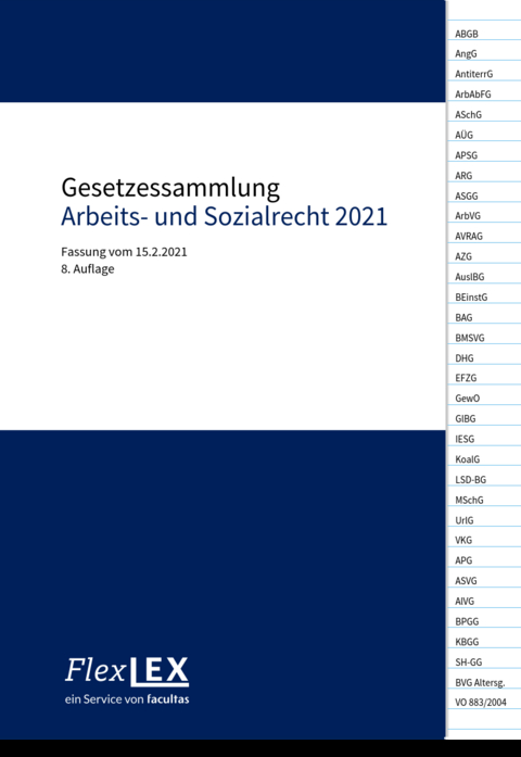 Gesetzessammlung Arbeits- und Sozialrecht 2021
