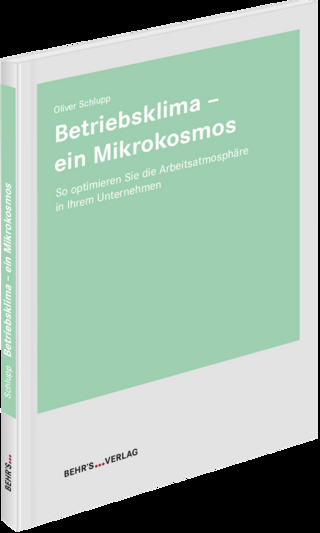 Betriebsklima - ein Mikrokosmos