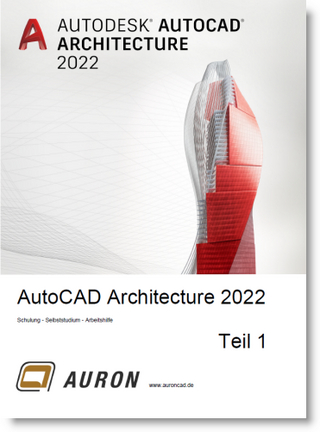 AutoCAD Architecture 2022 Teil 1
