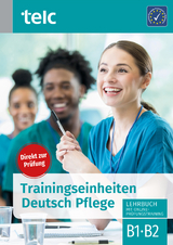 Trainingseinheiten Deutsch Pflege - Urte Diek-Cham, Gabriele Hoff-Nabhani, Marika Liske, Martina Prof. Dr. Loos, Andrea Schl&ouml;gl, Jakob Schl&ouml;gl, Corinna Smars