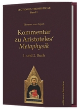 Kommentar zu Aristoteles&lsquo; Metaphysik - Thomas von Aquin