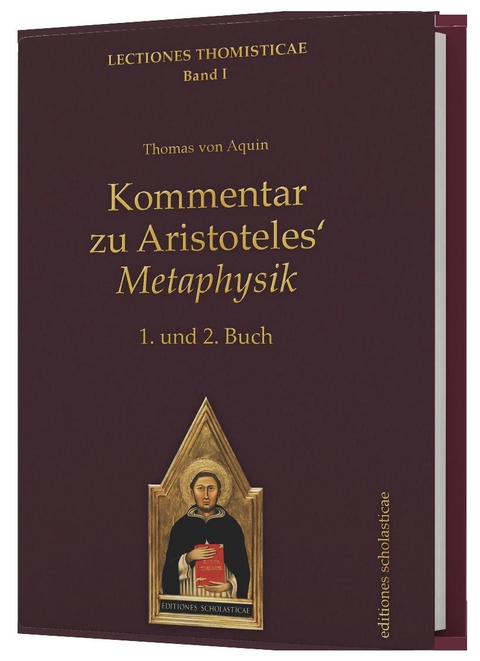 Kommentar zu Aristoteles&lsquo; Metaphysik - Thomas von Aquin