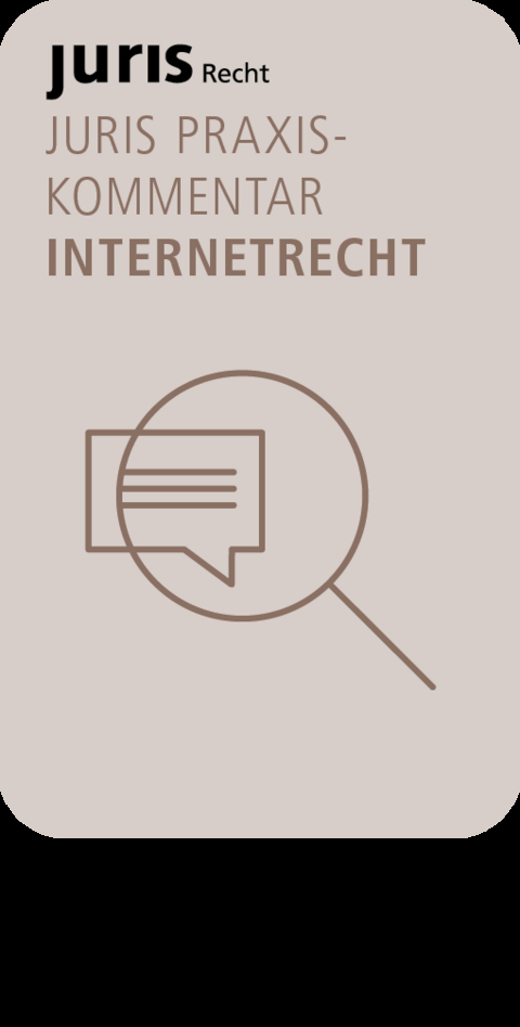 juris PraxisKommentar Internetrecht - 