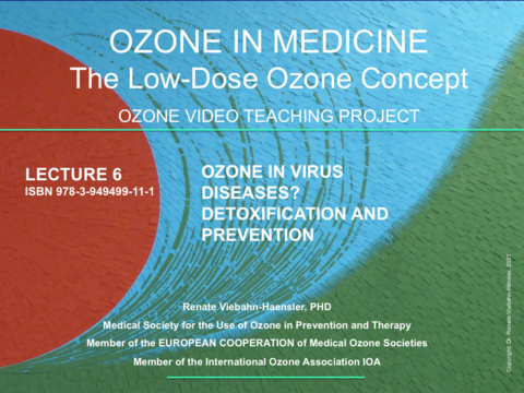 OZONE IN MEDICINE The Low-Dose Ozone Concept. A Video Teaching Project - Renate Viebahn-H&auml;nsler