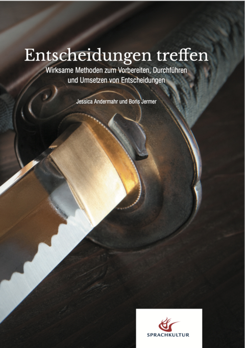 Entscheidungen treffen - Jessica Andermahr, Boris Jermer