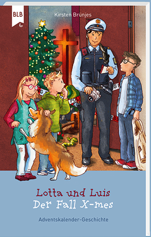 Lotta und Luis - Der Fall X-mes - Kirsten Br&uuml;njes