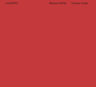 Laudatio, Barbara Köhler – Thomas Huber