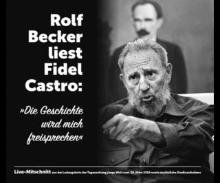 Rolf Becker liest Fidel Castro
