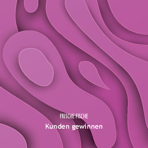 Kunden gewinnen - Lisa Vanovitch