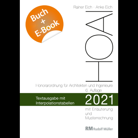 HOAI 2021 – Textausgabe mit Interpolationstabellen - mit E-Book (PDF) - Anke Eich, Rainer Rainer Eich