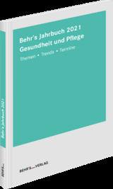 Behr's Jahrbuch 2021 Gesundheit und Pflege - Ulla Dr. Ballies, Joachim Berga, Holger Dudel, Simona Fuchs, Norbert Kamps, Christian Nitsch, Nicole Ott, Andrea Reincke, Christian Dr. Schieder