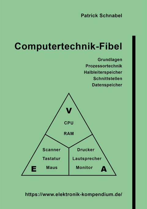 Computertechnik-Fibel - Patrick Schnabel