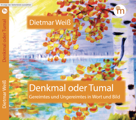 Denkmal oder Tumal - Dietmar Wei&szlig;
