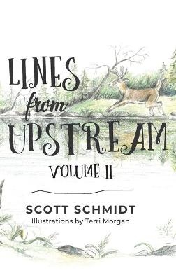Lines from Upstream - Scott Schmidt