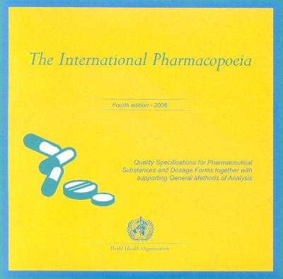 The International Pharmacopoeia -  Who