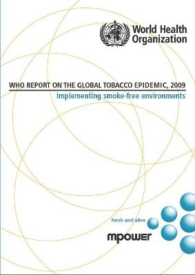WHO Report on the Global Tobacco Epidemic 2009