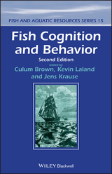 Fish Cognition and Behavior - Culum Brown, Kevin Laland, Jens Krause