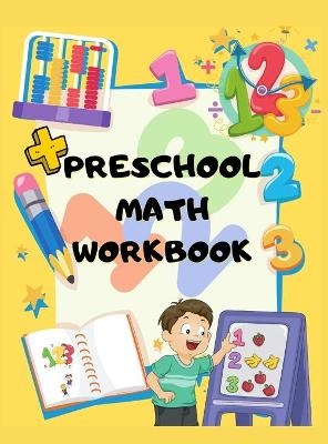 Preschool Math Workbook - Luxxury Publishing