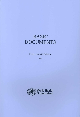 Basic Documents -  World Health Organization