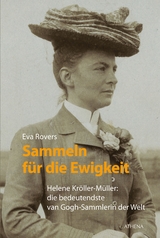 Sammeln f&uuml;r die Ewigkeit - Eva Rovers