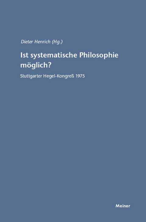 Ist systematische Philosophie m&ouml;glich? - 