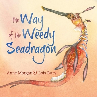 The Way of the Weedy Seadragon