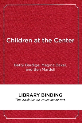 Children at the Center