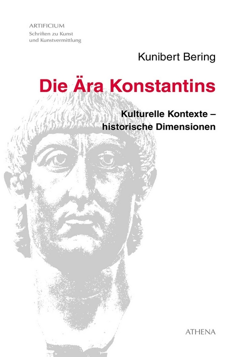 Die &Auml;ra Konstantins - Kunibert Bering