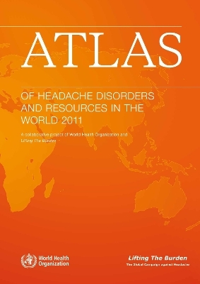 Atlas of Headache Disorders and Resources in the World