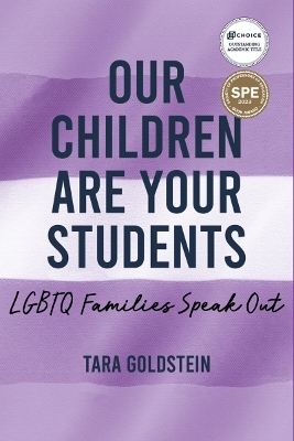 Our Children Are Your Students - Tara Goldstein
