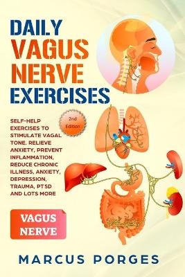 Daily Vagus Nerve Exercises - Marcus Porges