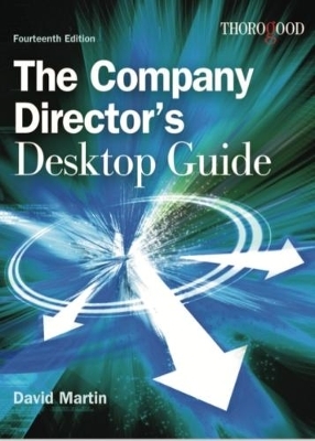 The Company Directors Desktop Guide - David Martin