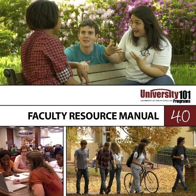 Faculty Resource Manual 4.0 -  University 101 Programs