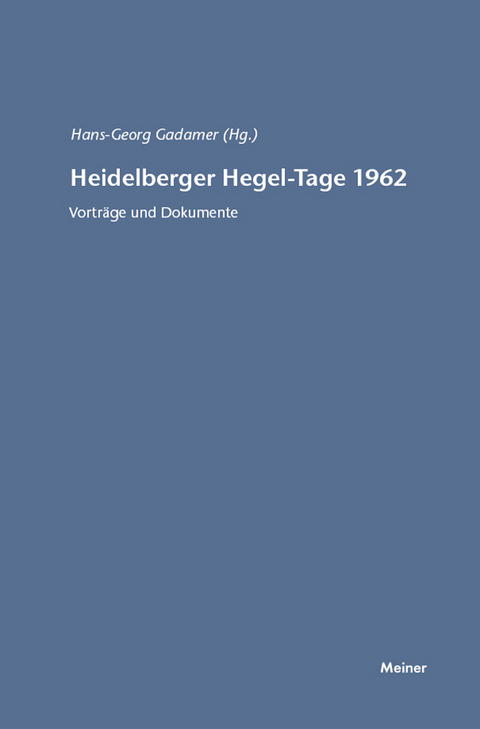 Heidelberger Hegel-Tage 1962 - 