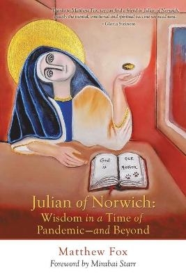 Julian of Norwich - Matthew Fox