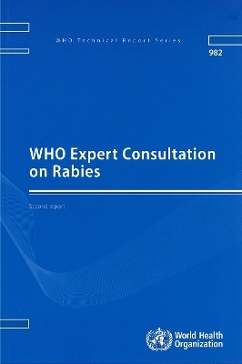 WHO expert consultation on rabies -  World Health Organization